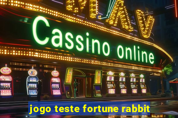 jogo teste fortune rabbit